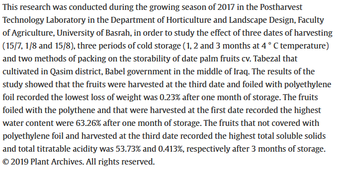 Effect of the harvest date, storage period and package on the storability of date palm (Phoenix dactylifera L. Cv. Taberzal) fruits-image